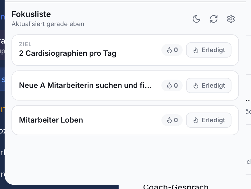Fokusliste Popup: 3 Aufgaben (Cardisiographien, Mitarbeiterin suchen, Mitarbeiter Loben), je mit Zähler 0 und Erledigt-Button. Oben rechts 3 Icons.