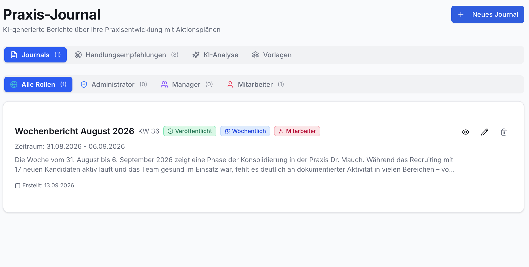 Praxis-Journal mit Tabs für Journale, Handlungsempfehlungen, KI-Analyse. Anzeige eines Wochenberichts August 2026 mit Status und Icons.
