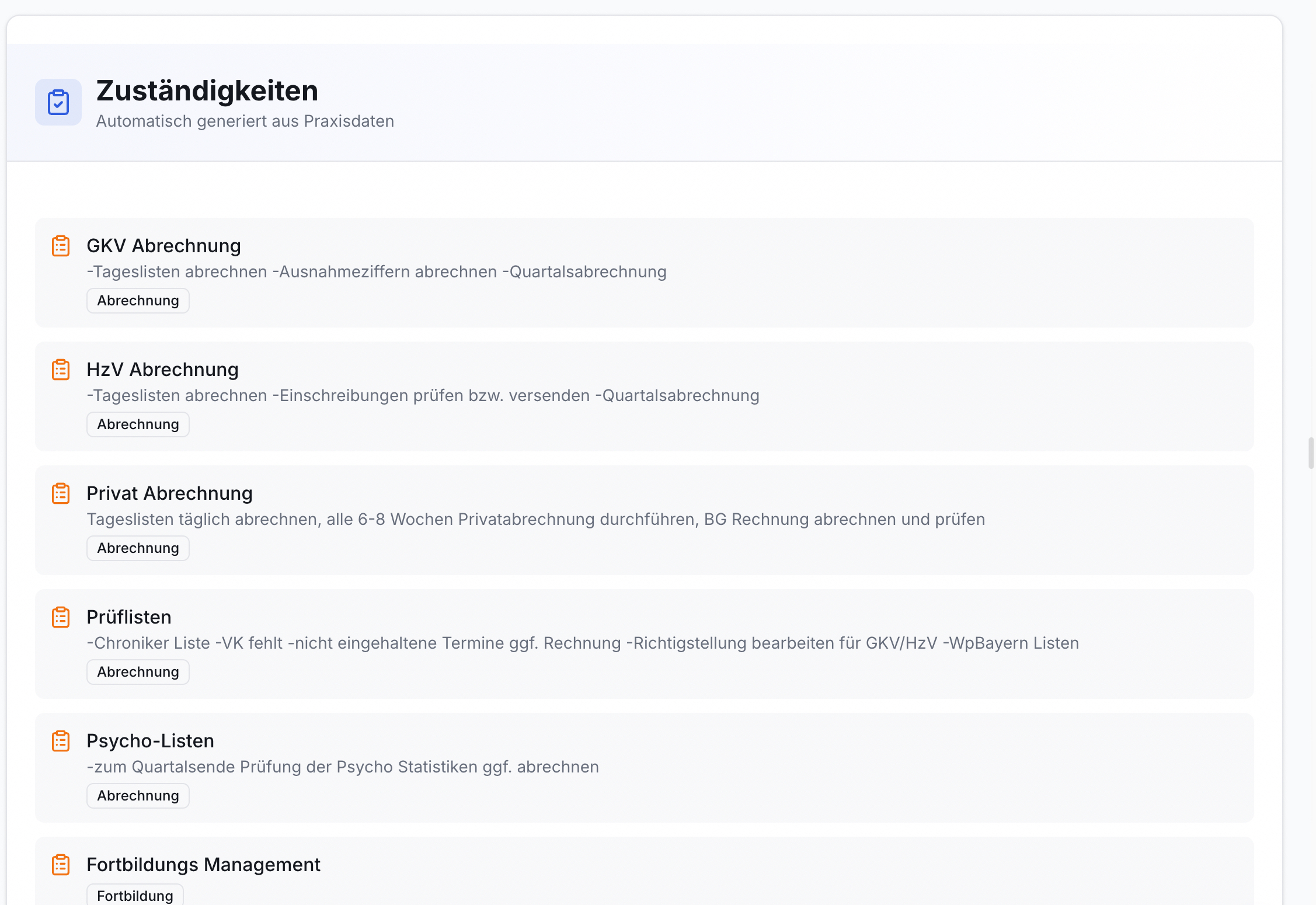 Bildschirm mit Titel Zuständigkeiten und Untertitel Automatisch generiert aus Praxisdaten. Darunter sechs Aufgabenkarten mit Icons, wie GKV Abrechnung, HzV Abrechnung, Privat Abrechnung, Prüflisten, Psycho-Listen, Fortbildungs Management und zugehörigen Buttons.