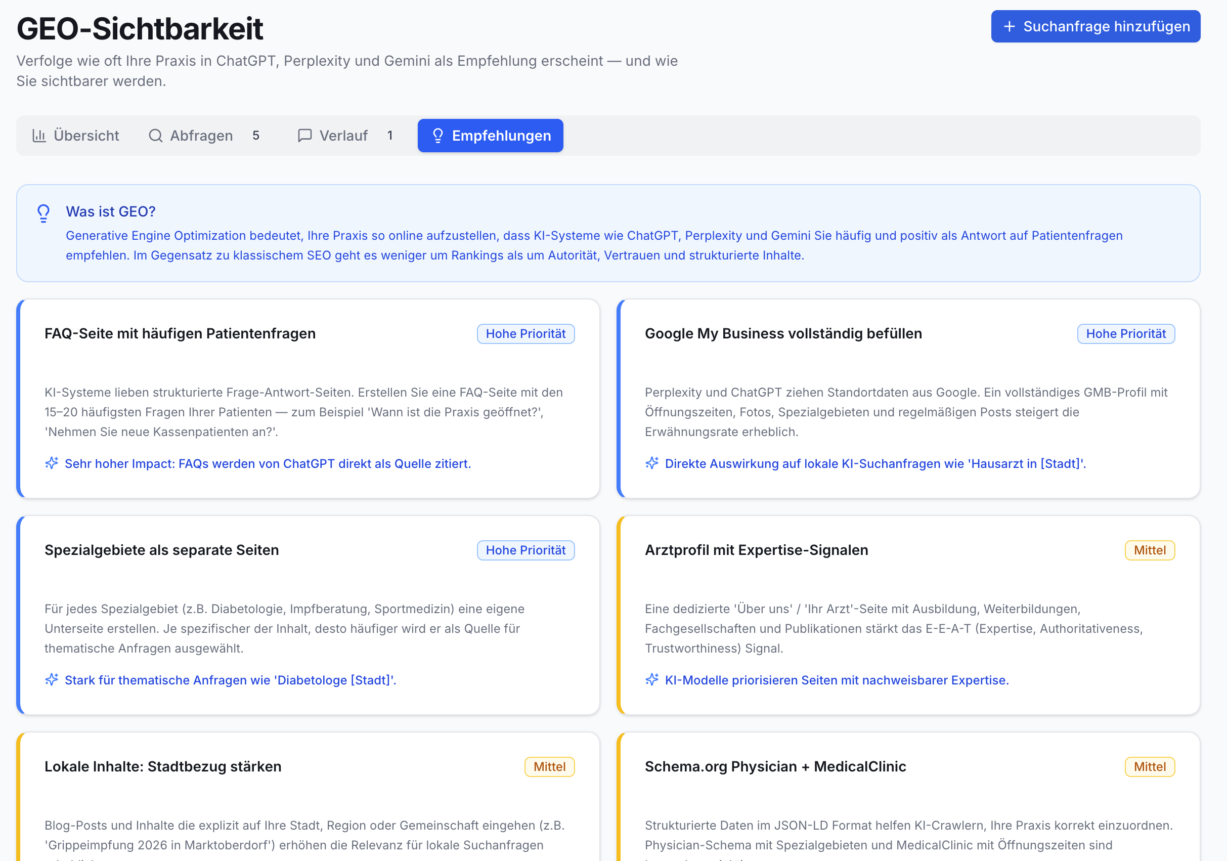 Praxis App: 'Empfehlungen' für GEO-Sichtbarkeit. Info-Box 'Was ist GEO?', sechs Karten mit Prioritäten (Hohe, Mittel) und Text für SEO-Optimierung.