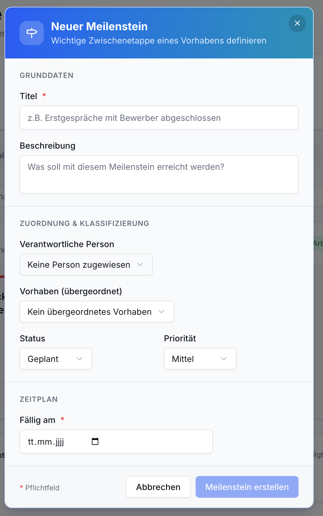 Pop-up Neuer Meilenstein. Formular mit Feldern für Titel, Beschreibung, zuständige Person, Status, Priorität und Fälligkeitsdatum. Erstellen-Button.