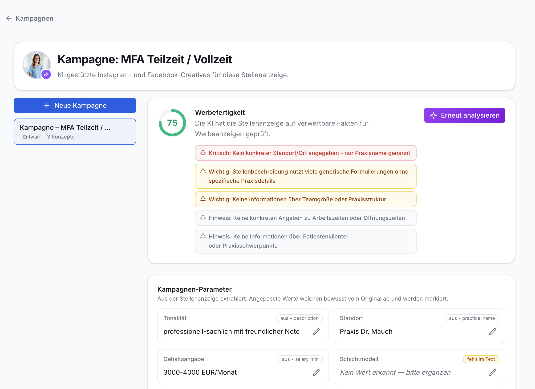 Screenshot Kampagnen-Dashboard. Anzeige Werbefertigkeit (75%) einer MFA-Stellenanzeige mit Hinweisen zu fehlenden Infos und editierbaren Parametern.