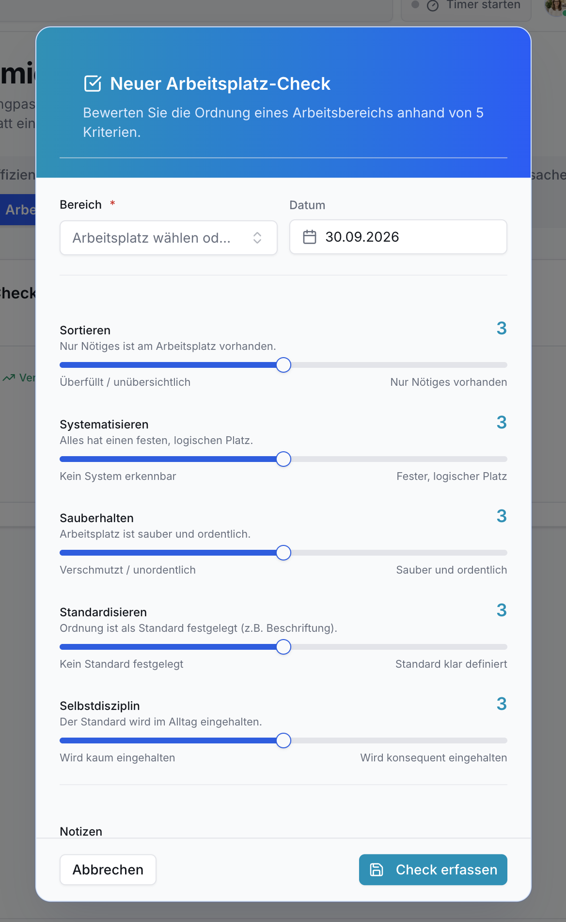 Dialog Neuer Arbeitsplatz-Check. Eingabefelder Bereich, Datum 30.09.2026. Fünf 5S-Schieberegler. Notizfeld, Abbrechen, Check erfassen Buttons.