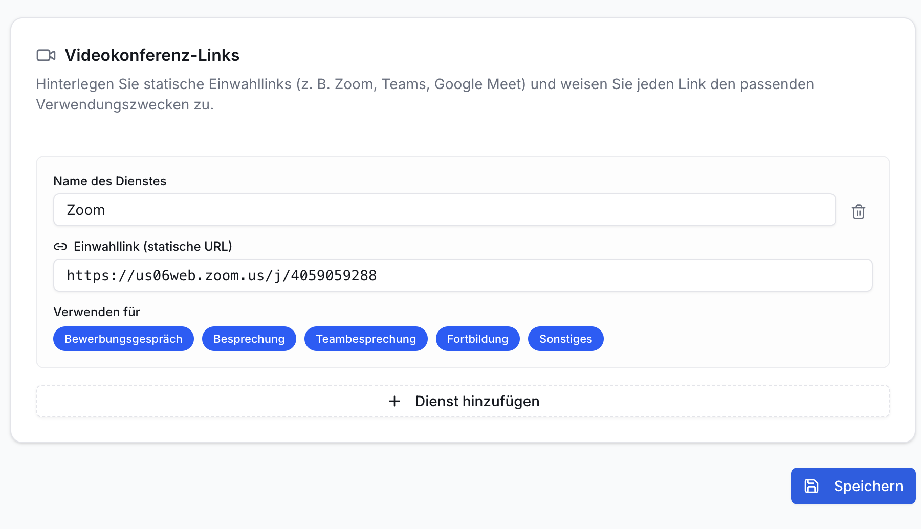 Dialogfenster Videokonferenz-Links. Eingabefelder für Dienstname (Zoom) und URL. Fünf blaue Zweck-Buttons wie Bewerbung, Besprechung, Fortbildung. Speichern-Button.